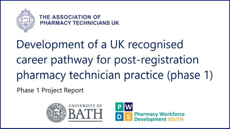 Development of a UK recognised career pathway for post-registration pharmacy technician practice (phase 1)